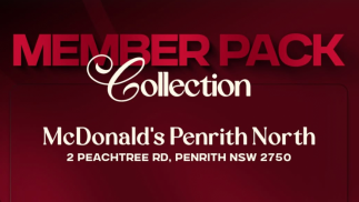 Today: Member Pack Collection at McDonald’s Penrith North